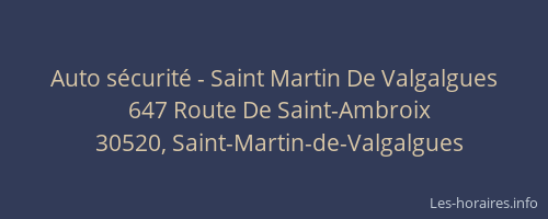 Auto s&eacute;curit&eacute; - Saint Martin De Valgalgues