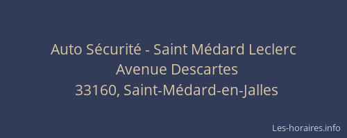 Auto S&eacute;curit&eacute; - Saint M&eacute;dard Leclerc