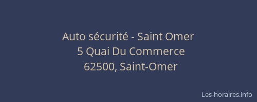 Auto sécurité - Saint Omer