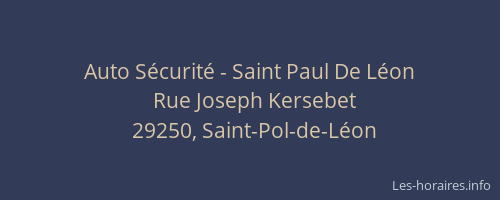 Auto S&eacute;curit&eacute; - Saint Paul De L&eacute;on