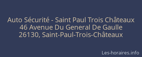 Auto S&eacute;curit&eacute; - Saint Paul Trois Ch&acirc;teaux