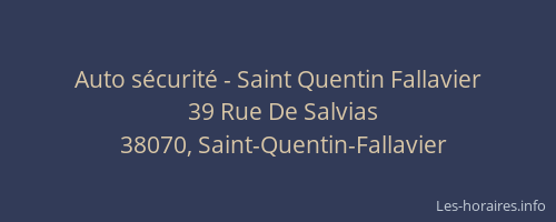 Auto sécurité - Saint Quentin Fallavier