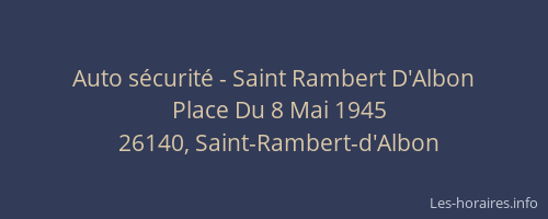 Auto s&eacute;curit&eacute; - Saint Rambert D'Albon