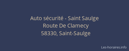 Auto s&eacute;curit&eacute; - Saint Saulge