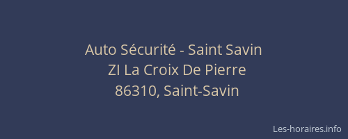 Auto S&eacute;curit&eacute; - Saint Savin