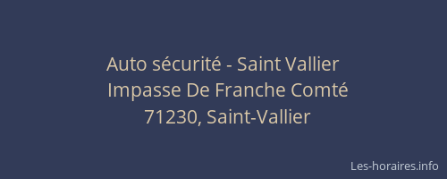 Auto s&eacute;curit&eacute; - Saint Vallier