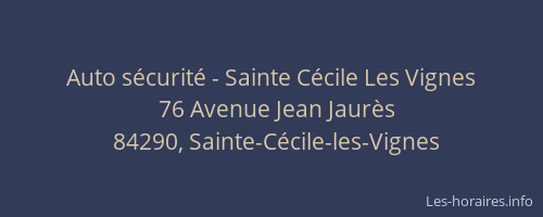 Auto s&eacute;curit&eacute; - Sainte C&eacute;cile Les Vignes