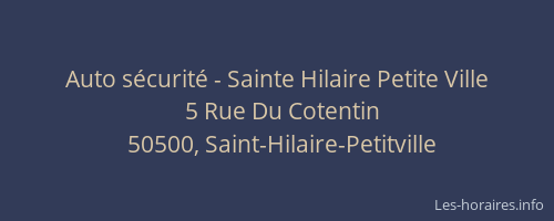 Auto sécurité - Sainte Hilaire Petite Ville