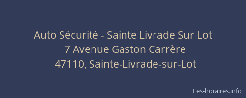 Auto S&eacute;curit&eacute; - Sainte Livrade Sur Lot