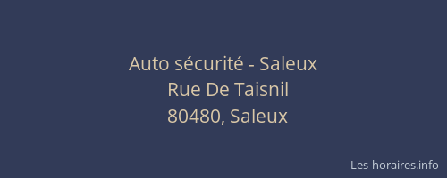 Auto sécurité - Saleux