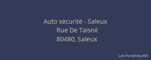 Auto s&eacute;curit&eacute; - Saleux