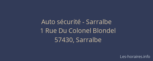 Auto s&eacute;curit&eacute; - Sarralbe
