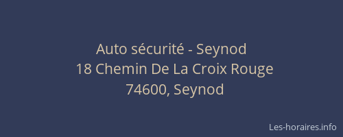 Auto s&eacute;curit&eacute; - Seynod