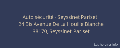 Auto sécurité - Seyssinet Pariset
