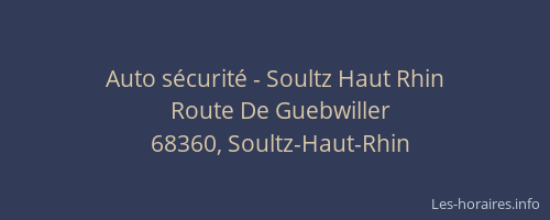 Auto s&eacute;curit&eacute; - Soultz Haut Rhin