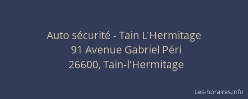Auto sécurité - Tain L'Hermitage