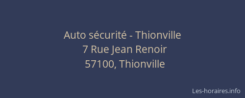 Auto s&eacute;curit&eacute; - Thionville