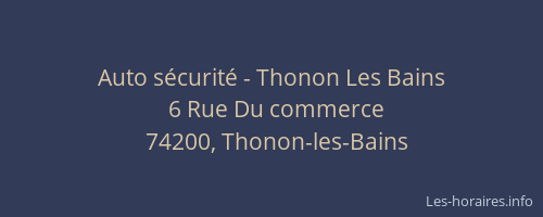 Auto s&eacute;curit&eacute; - Thonon Les Bains