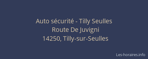 Auto sécurité - Tilly Seulles