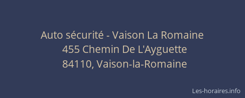 Auto s&eacute;curit&eacute; - Vaison La Romaine