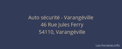Auto s&eacute;curit&eacute; - Varang&eacute;ville