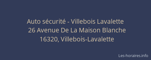 Auto s&eacute;curit&eacute; - Villebois Lavalette