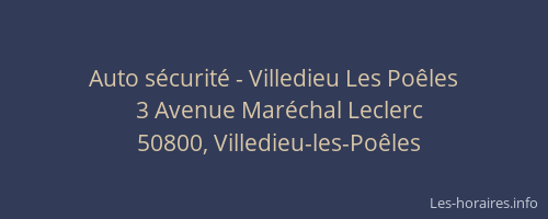 Auto s&eacute;curit&eacute; - Villedieu Les Po&ecirc;les