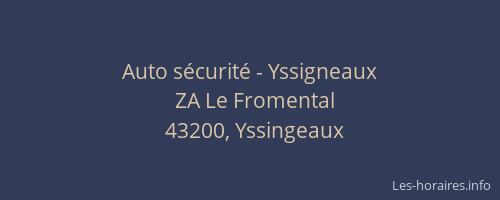 Auto s&eacute;curit&eacute; - Yssigneaux