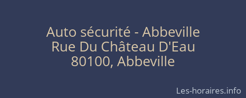 Auto sécurité - Abbeville