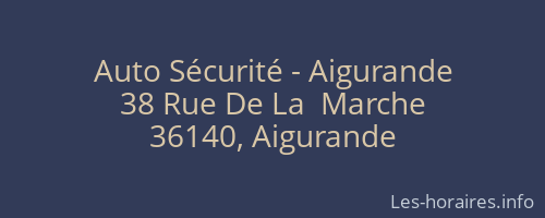 Auto Sécurité - Aigurande