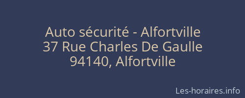 Auto sécurité - Alfortville