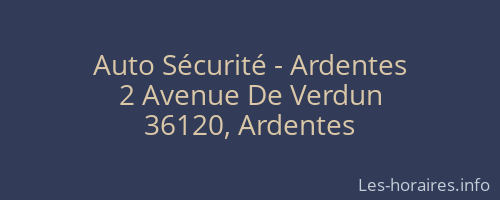 Auto Sécurité - Ardentes