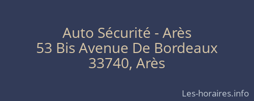 Auto Sécurité - Arès