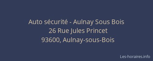 Auto sécurité - Aulnay Sous Bois