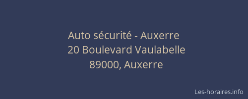 Auto sécurité - Auxerre