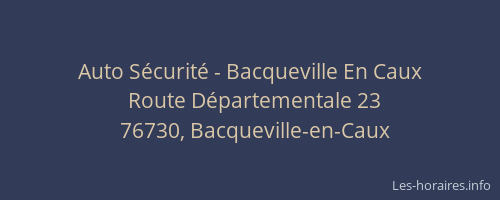 Auto Sécurité - Bacqueville En Caux