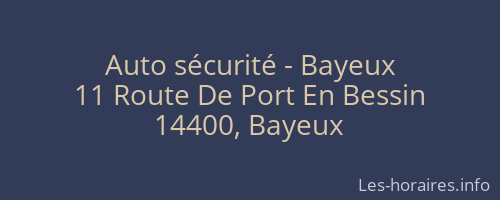 Auto sécurité - Bayeux