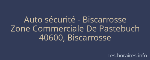 Auto sécurité - Biscarrosse