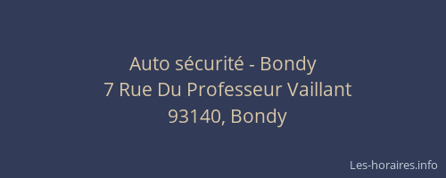 Auto sécurité - Bondy