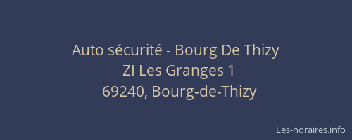 Auto sécurité - Bourg De Thizy