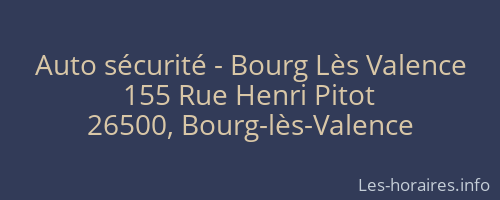 Auto sécurité - Bourg Lès Valence