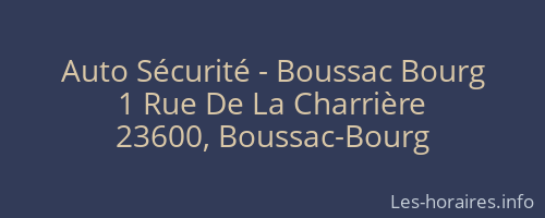 Auto Sécurité - Boussac Bourg