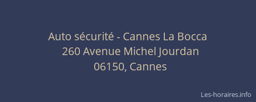 Auto sécurité - Cannes La Bocca