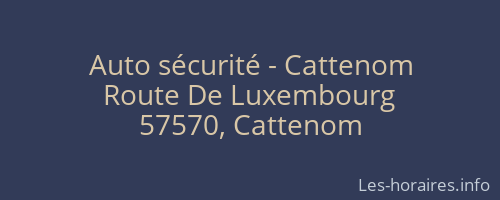 Auto sécurité - Cattenom