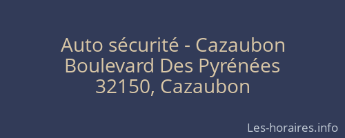 Auto sécurité - Cazaubon