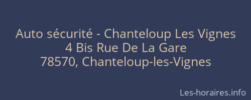 Auto sécurité - Chanteloup Les Vignes