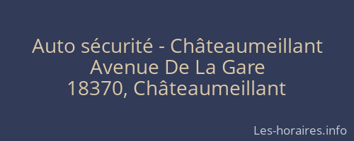 Auto sécurité - Châteaumeillant