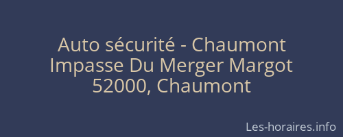 Auto sécurité - Chaumont
