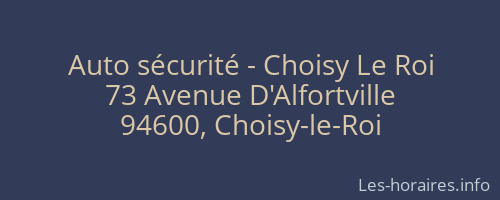 Auto sécurité - Choisy Le Roi