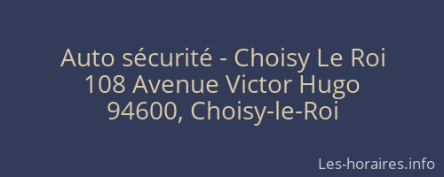 Auto sécurité - Choisy Le Roi